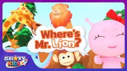 Where's Mr Lion Song Galaxy Kids